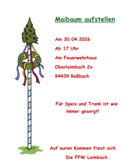 Banner Maibaum aufstellen. Bei der FFW Laimbach